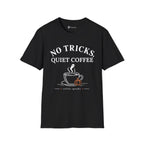 No Tricks Quiet Coffee Halloween T-Shirt