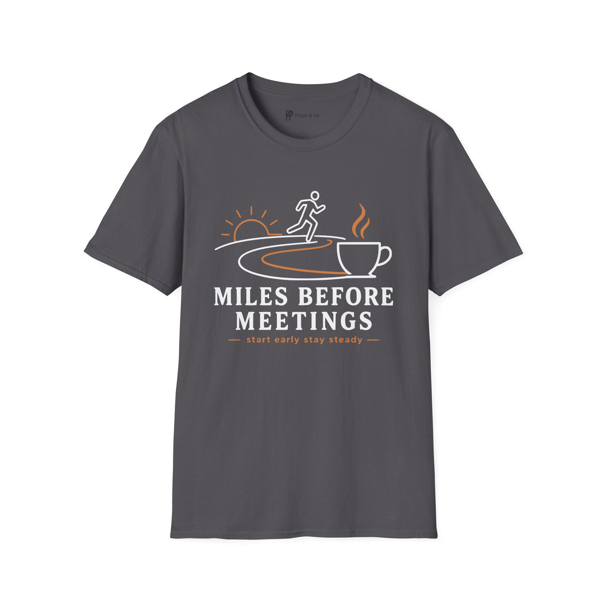 Miles Before Meetings Runner Coffee T-Shirt