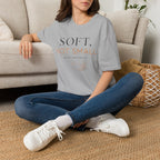 Soft Not Small T-Shirt