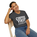 Coffee First Social Skills Later Funny T-Shirt