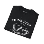 Think Deep Write Slow T-Shirt