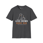 Less Crowd More Dog Coffee Lover T-Shirt