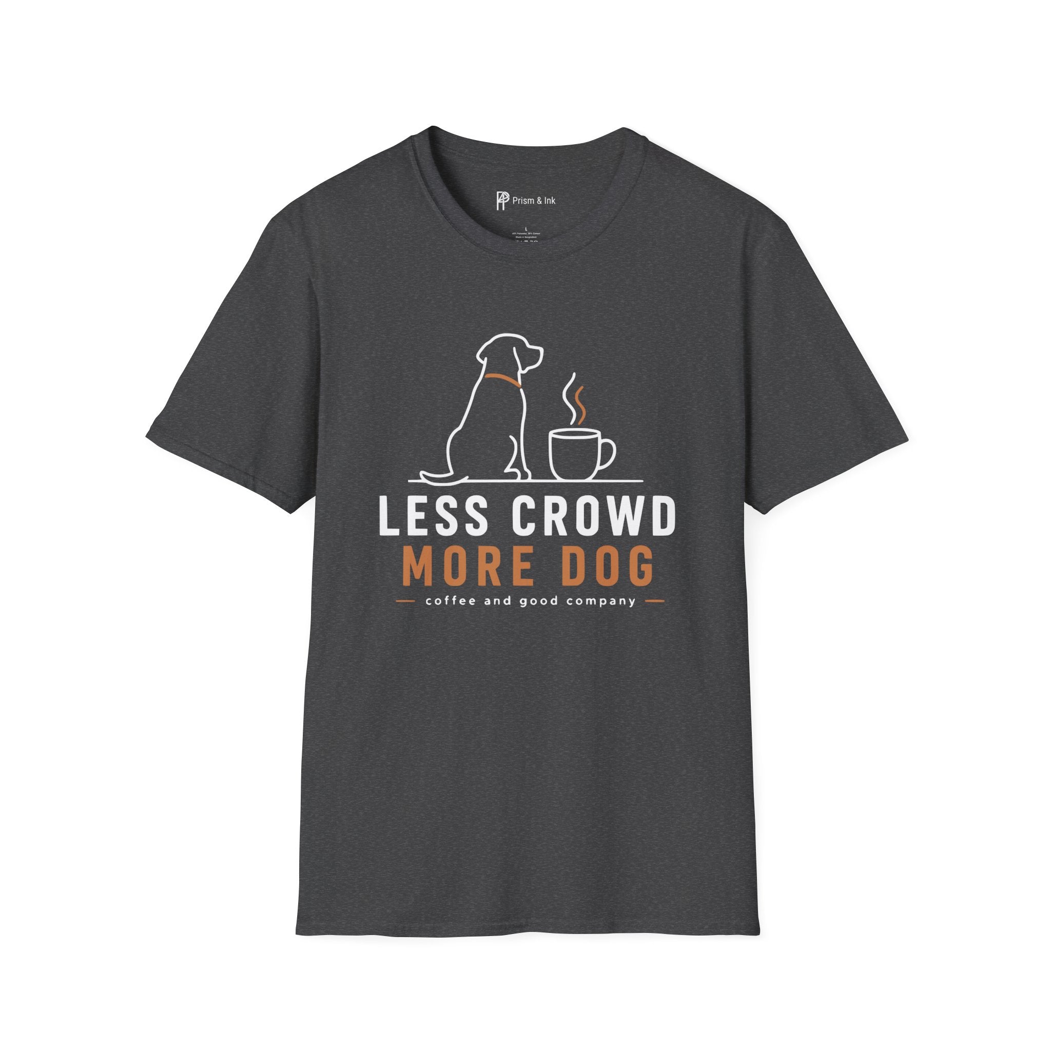 Less Crowd More Dog Coffee Lover T-Shirt
