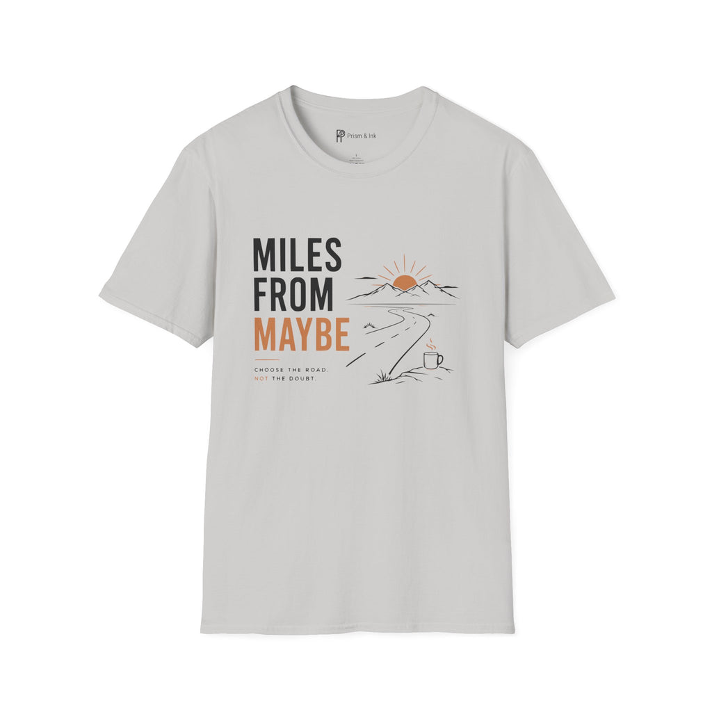 Miles From Maybe Roadtrip Coffee T-Shirt