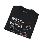Walks Before Words Dog Coffee T-Shirt