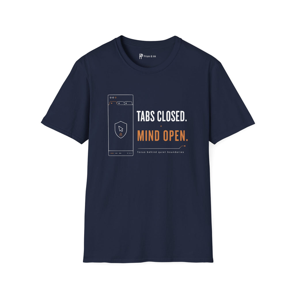 Tabs Closed Mind Open Minimalist Focus T-Shirt