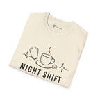Night Shift Still Kind Nurse Coffee T-Shirt