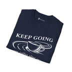 Keep Going Coffee After T-Shirt