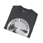 Early Mornings Coffee & Quiet Water T-Shirt