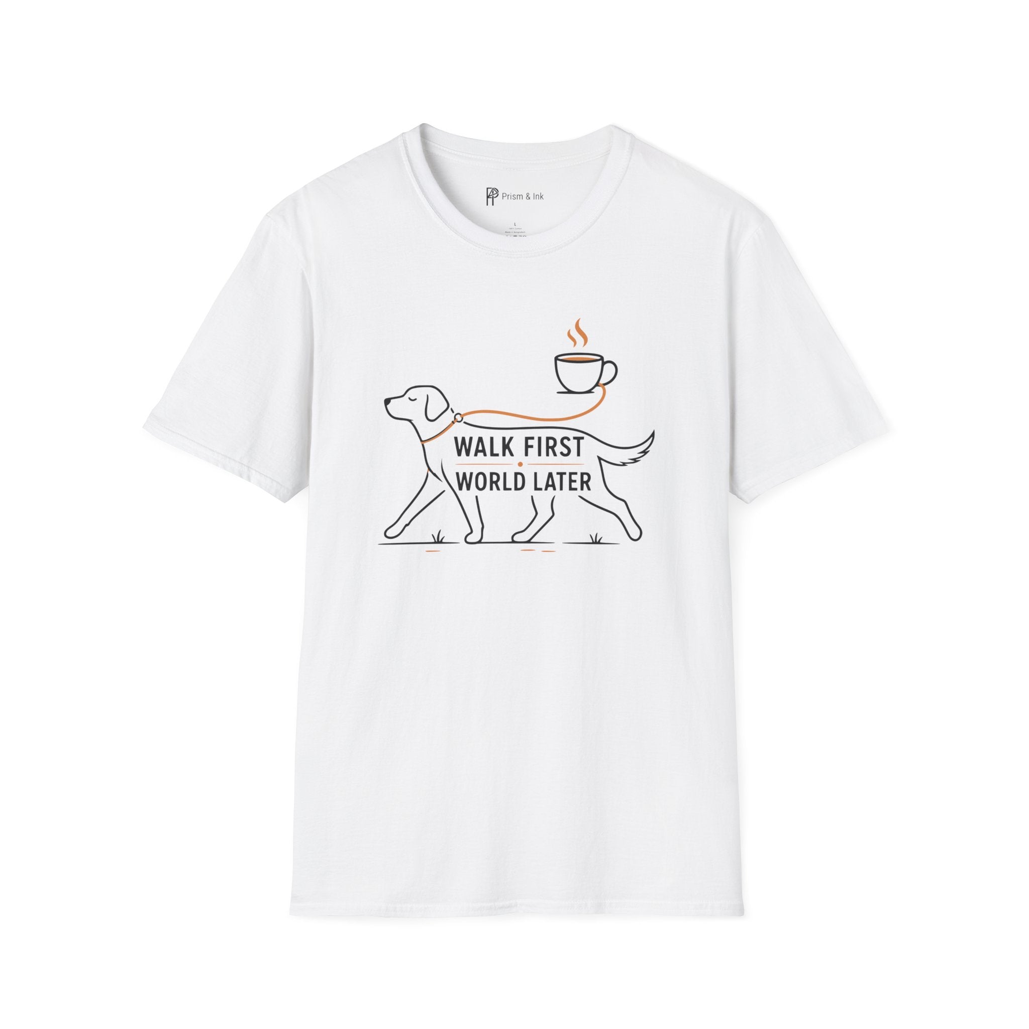 Walk First World Later Dog Coffee T-Shirt