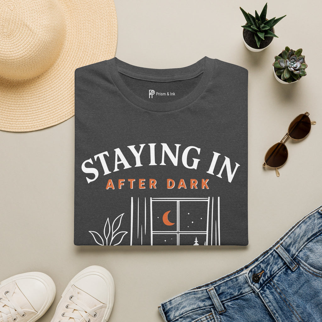 Staying In After Dark T-Shirt