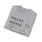 Walks Before Words Dog Coffee T-Shirt