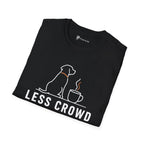 Less Crowd More Dog Coffee Lover T-Shirt