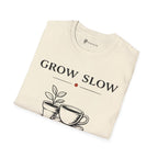 Grow Slow Coffee Nearby T-Shirt