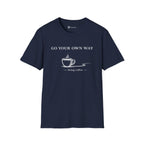 Go Your Own Way T-Shirt