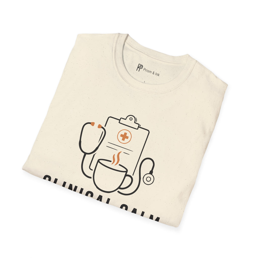 Clinical Calm Sharp Calls Healthcare Coffee T-Shirt
