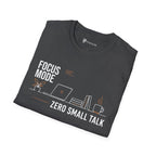 Focus Mode Zero Small Talk Coffee T-Shirt
