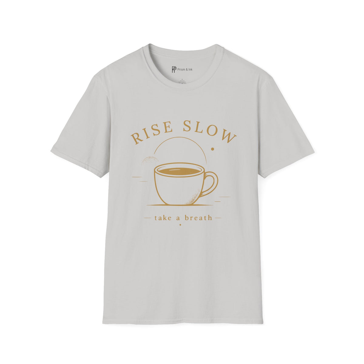 Rise Slow Coffee T-Shirt