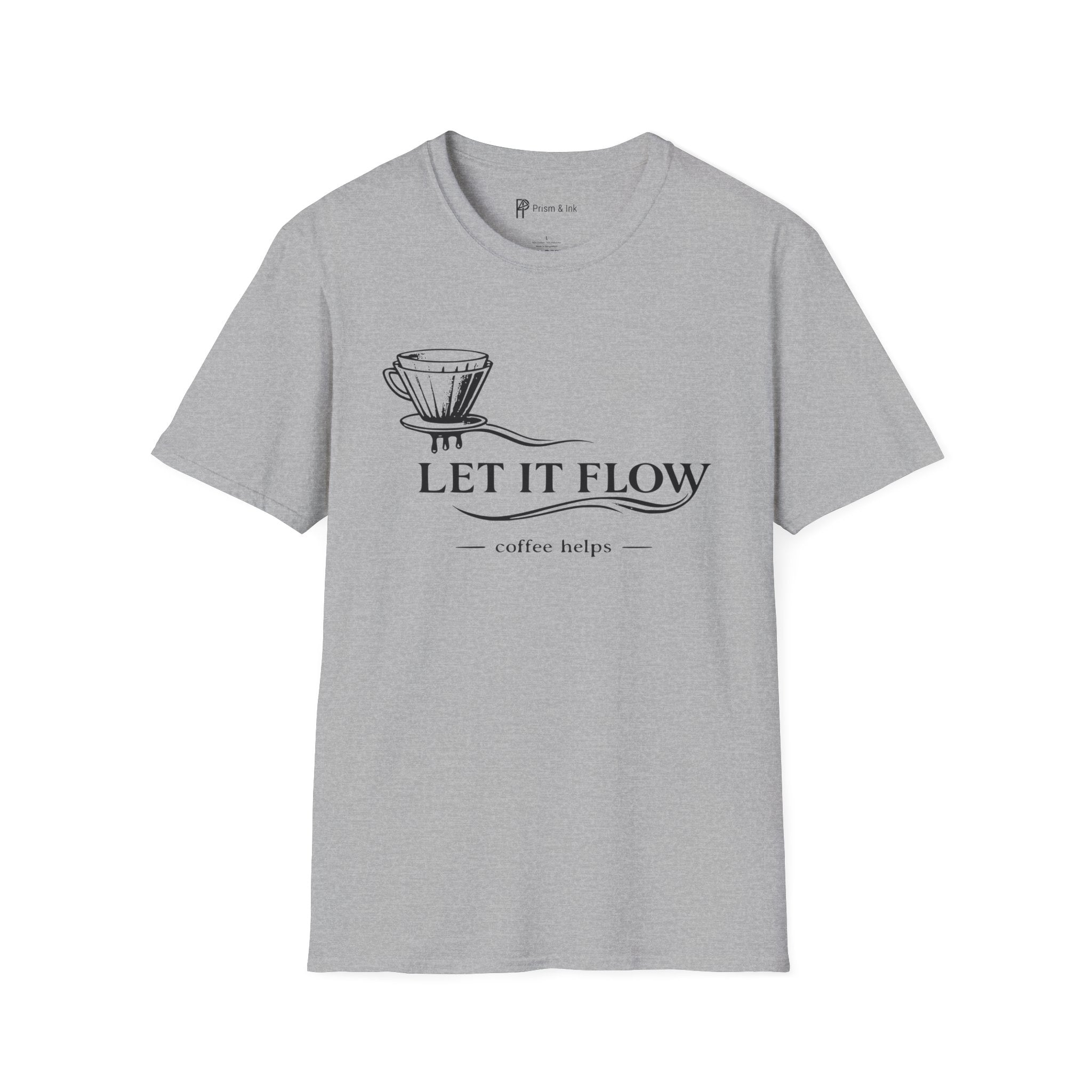 Let It Flow Pour-Over T-Shirt