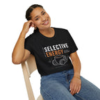 Selective Energy Not For Every Room Coffee T-Shirt
