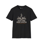 Just One More Chapter And Coffee Book Lover T-Shirt