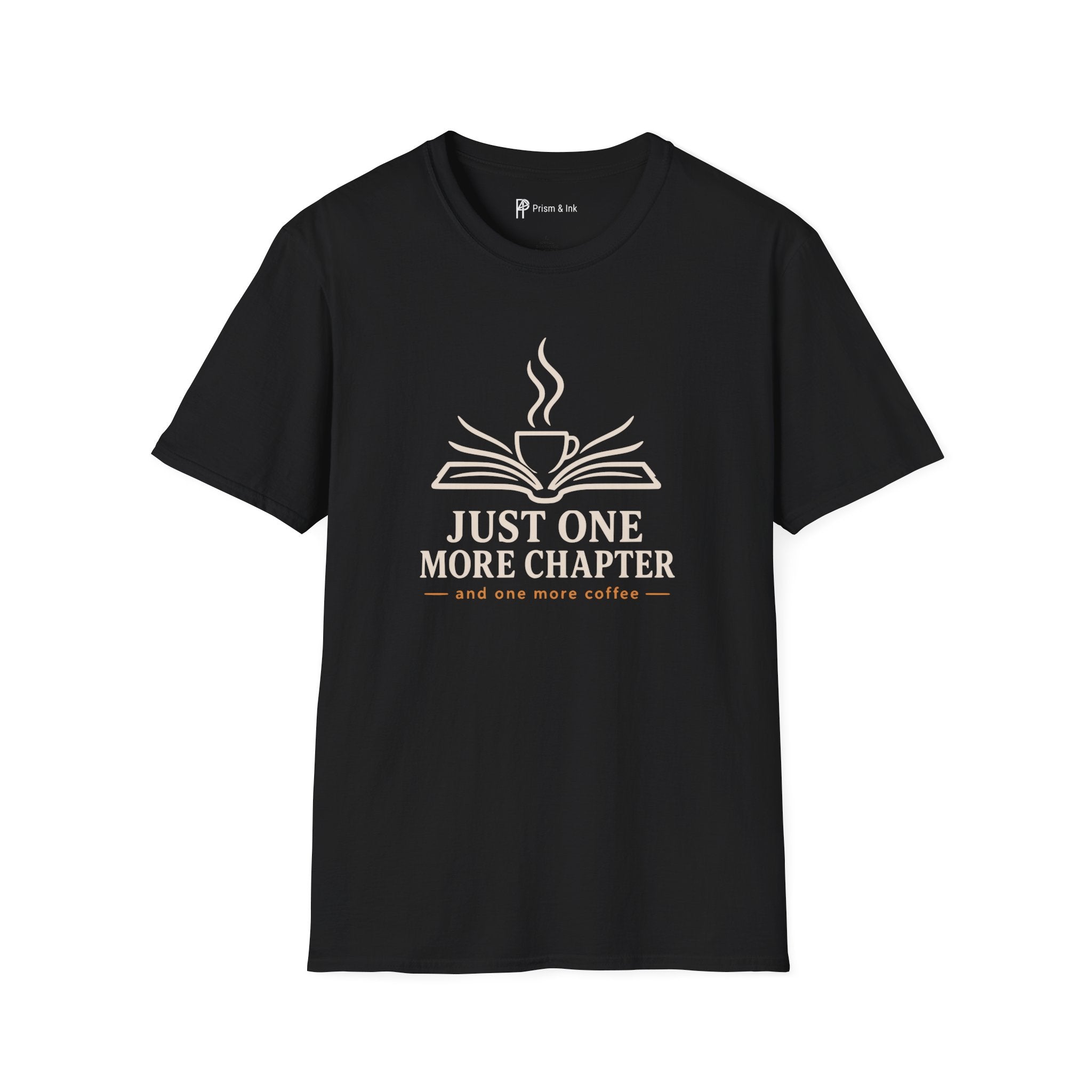 Just One More Chapter And Coffee Book Lover T-Shirt