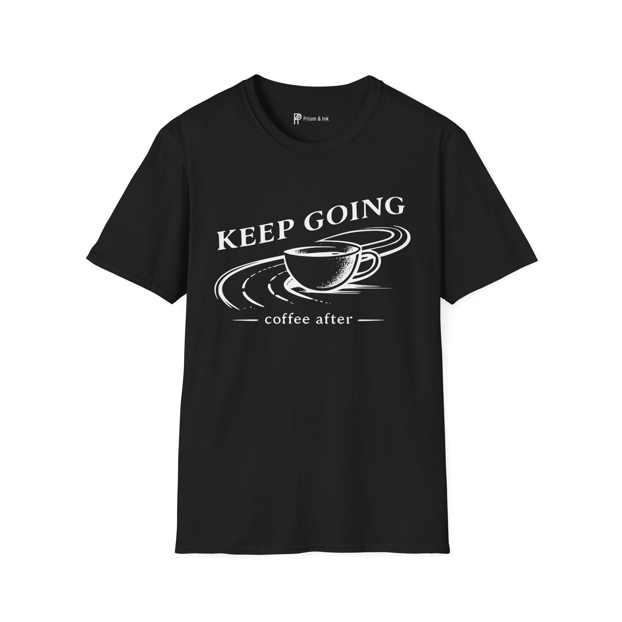 Keep Going Coffee After T-Shirt