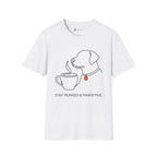 Stay Perked & Pawsitive T-Shirt