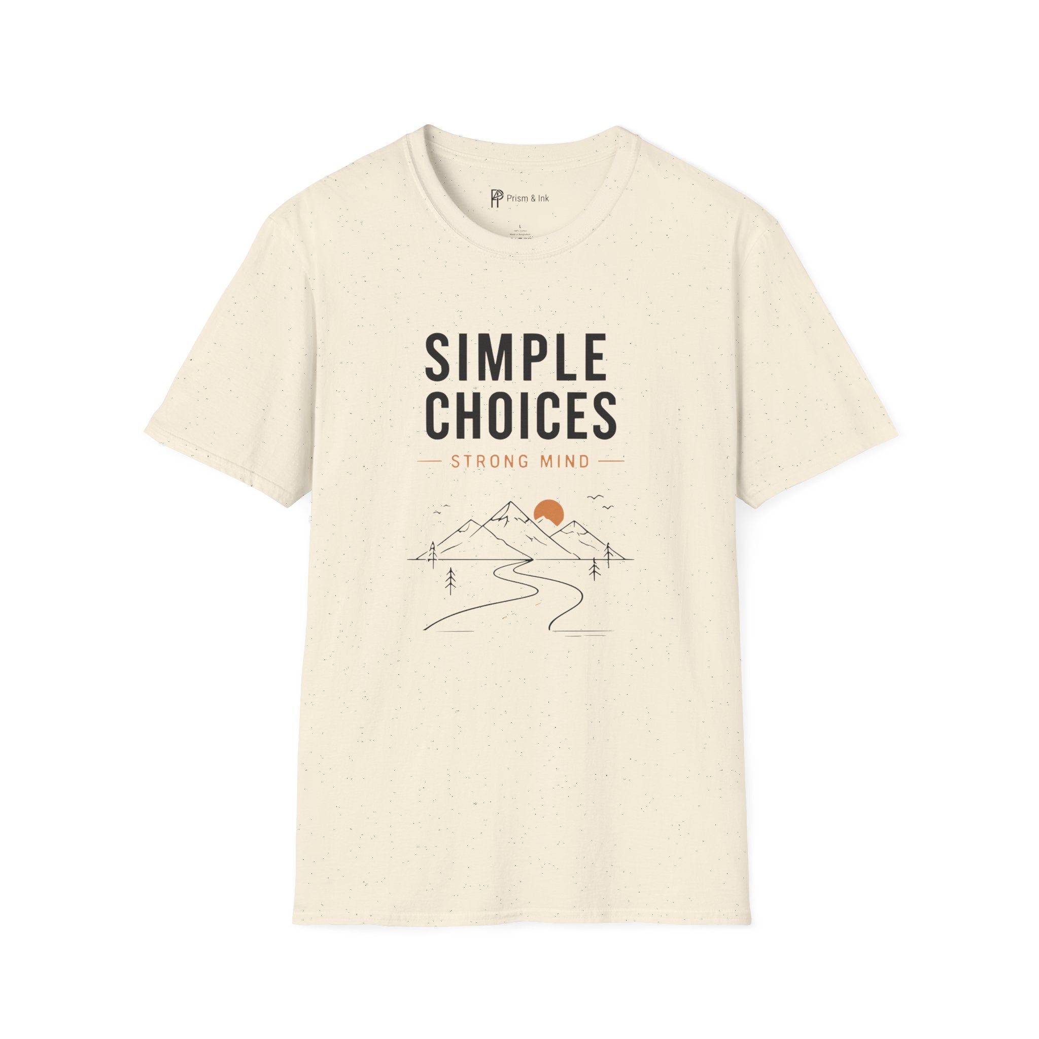 Simple Choices Strong Mind Mountain Road T-Shirt