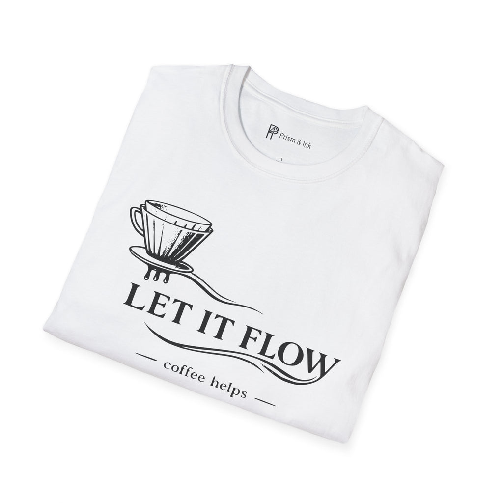 Let It Flow Pour-Over T-Shirt