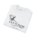 Let It Flow Pour-Over T-Shirt