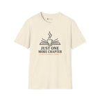Just One More Chapter And Coffee Book Lover T-Shirt