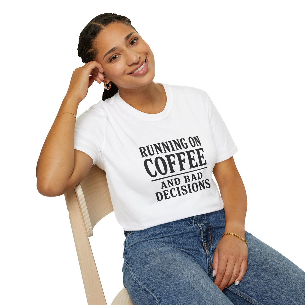 Running On Coffee And Bad Decisions Sarcastic Typography T-Shirt