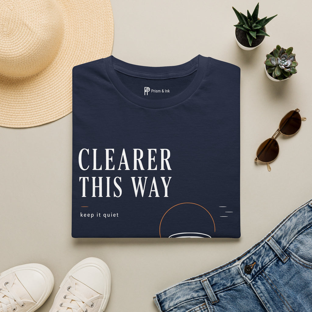 Clearer This Way Quiet Coffee T-Shirt
