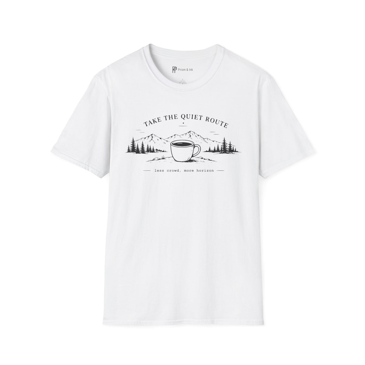 Take The Quiet Route Coffee T-Shirt