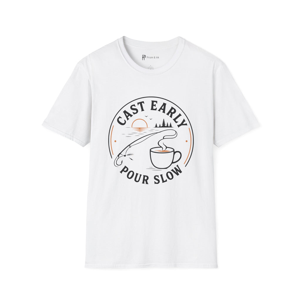 Cast Early Pour Slow Fishing Coffee T-Shirt