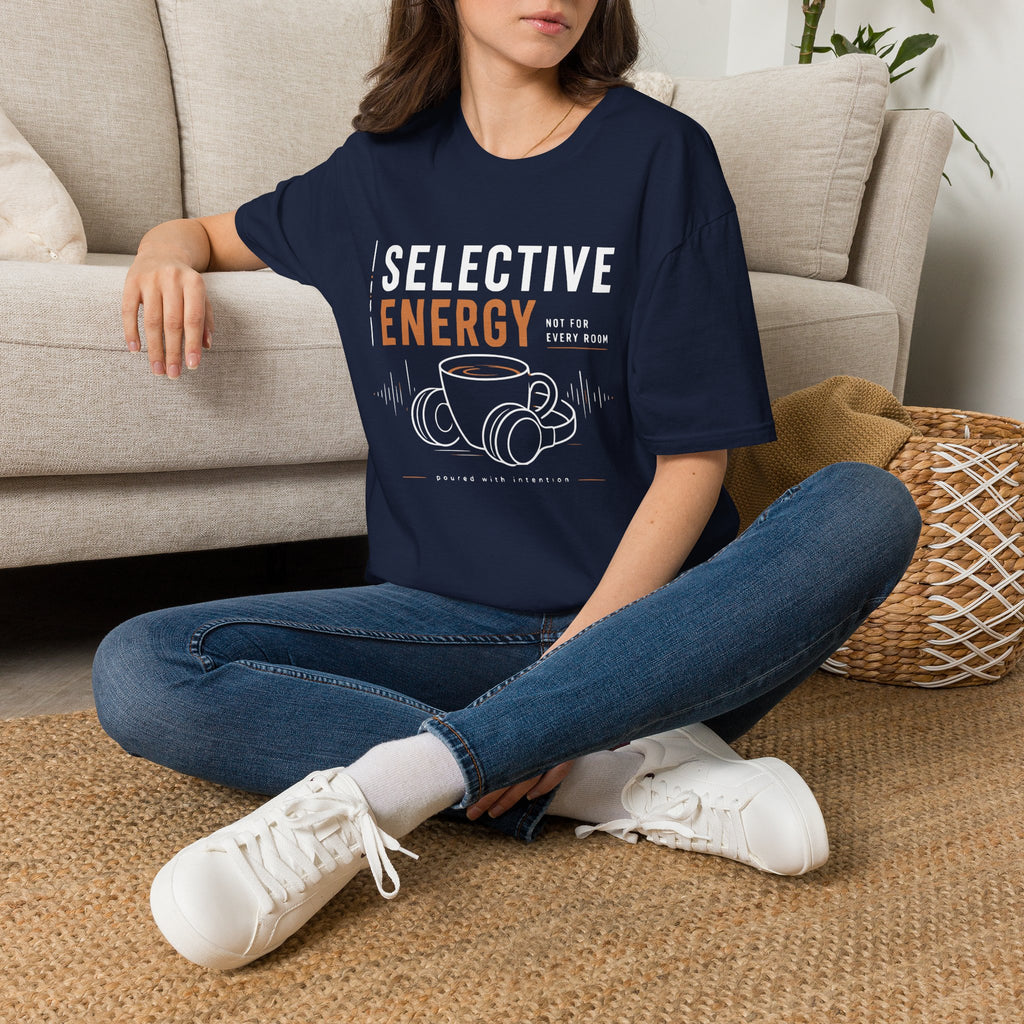 Selective Energy Not For Every Room Coffee T-Shirt