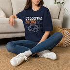 Selective Energy Not For Every Room Coffee T-Shirt