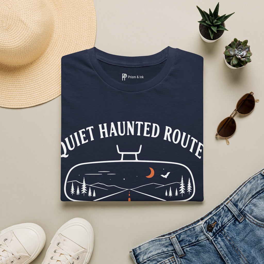 Quiet Haunted Route Take The Quiet Way T-Shirt