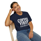 Coffee First Social Skills Later Funny T-Shirt