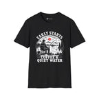 Early Starts Coffee & Quiet Water T-Shirt
