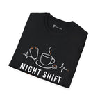 Night Shift Still Kind Nurse Coffee T-Shirt