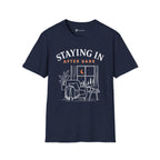 Staying In After Dark T-Shirt