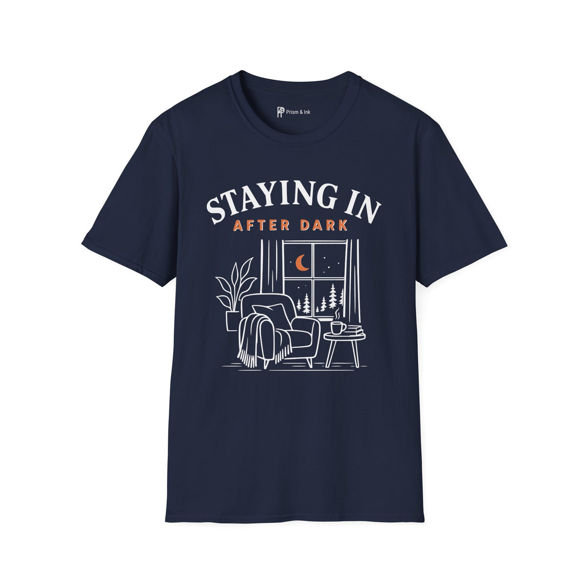 Staying In After Dark T-Shirt