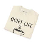 Quiet Life Powered by Coffee T-Shirt