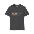 Less Trail More Sky T-Shirt