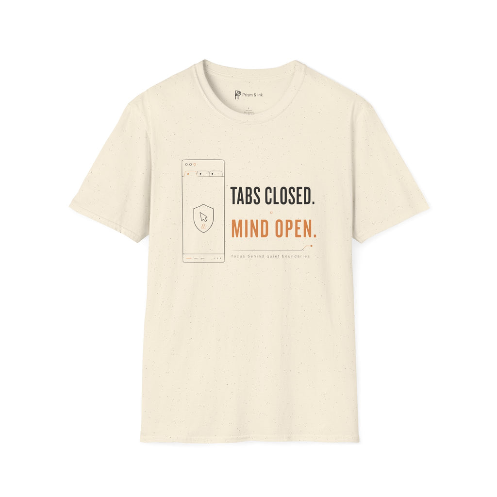 Tabs Closed Mind Open Minimalist Focus T-Shirt