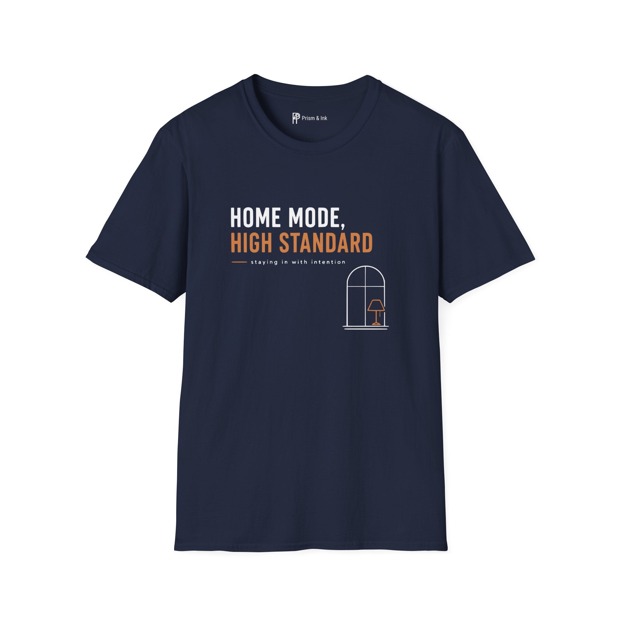 Home Mode High Standard Minimalist Introvert Lifestyle T-Shirt