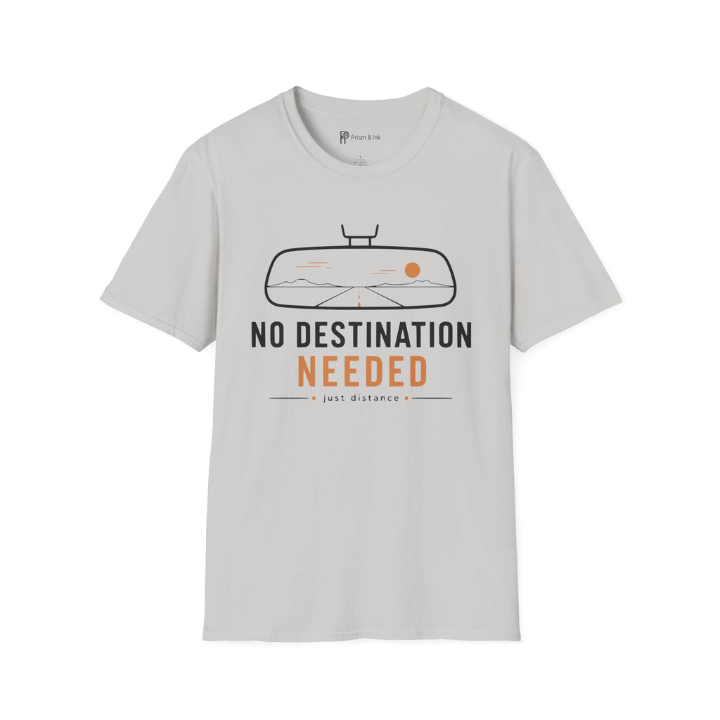 No Destination Needed Road Trip Minimalist T-Shirt