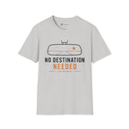 No Destination Needed Road Trip Minimalist T-Shirt